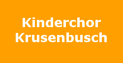 Kinderchor Krusenbusch