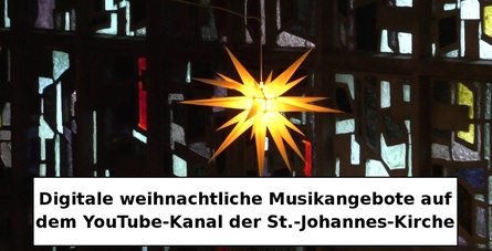 Weihnachtliche Musik auf dem YouTube-Kanal der St.-Johanneskirche