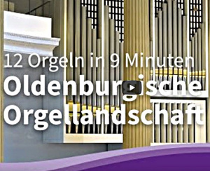 Orgelvideo Ev-Luth Kirche in Oldenburg