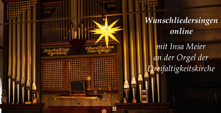 Wunschliedersingen online mit Insa Meier an der Orgel