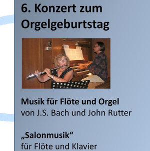 Konzert zum Orgelgeburtstag Flöte und Tasten
