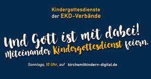 Kindergottesdienste der EKD-Verbände