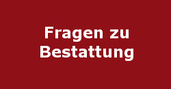 Fragen zu Bestattung