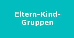 Eltern-Kind-Gruppen